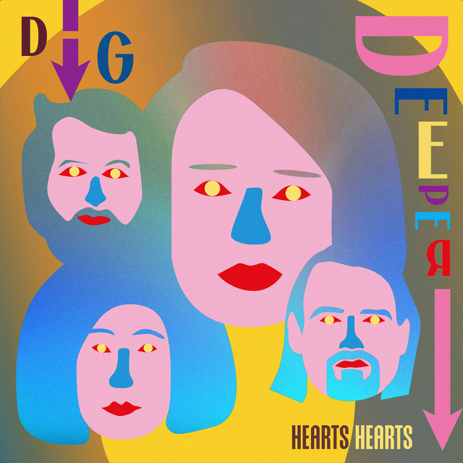 Hearts Hearts – Dig Deeper