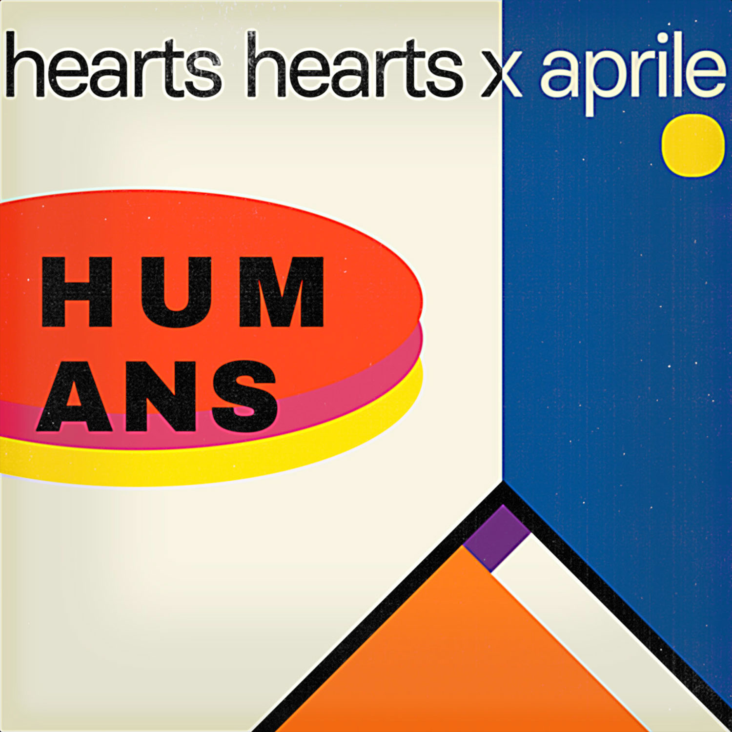 Hearts Hearts – Humans (feat. Aprile)