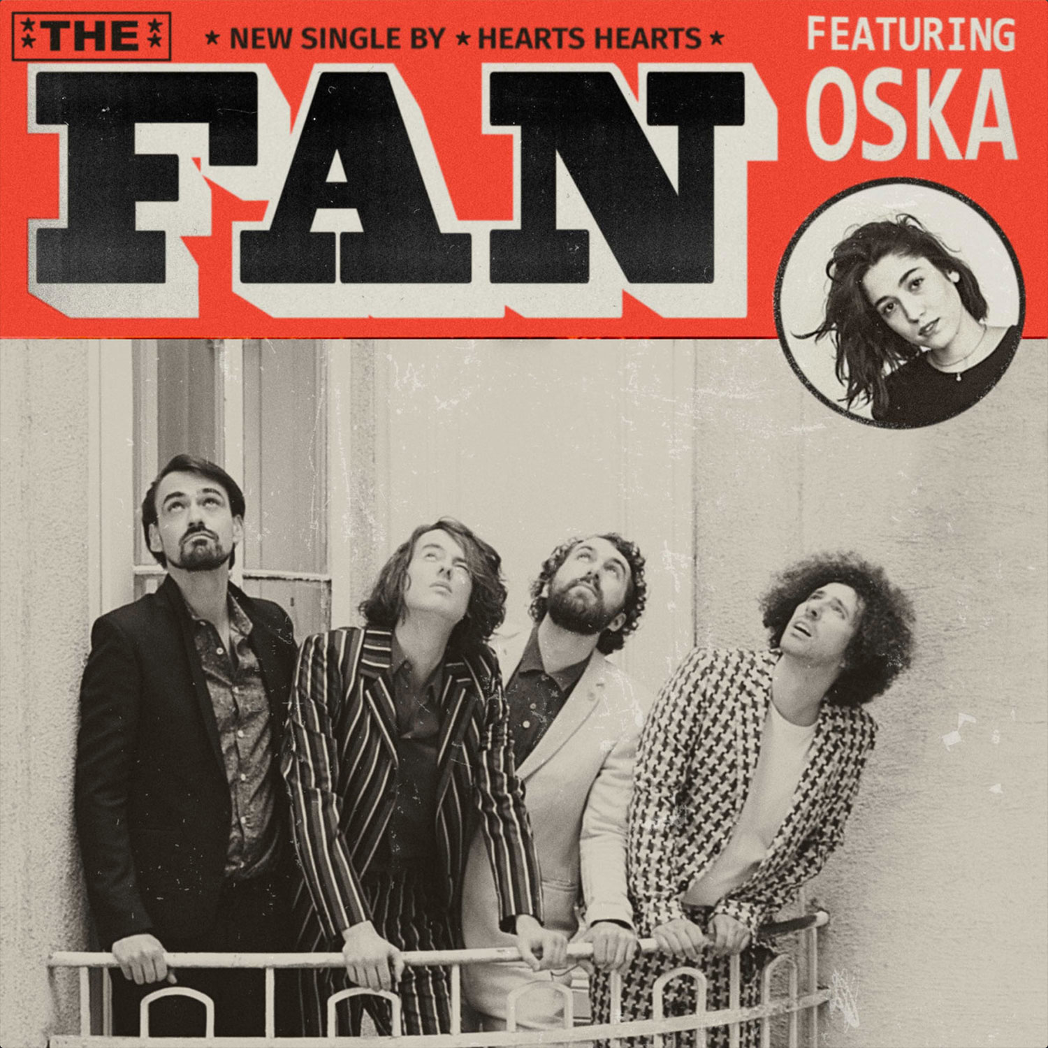 Hearts Hearts – The Fan (feat. OSKA)