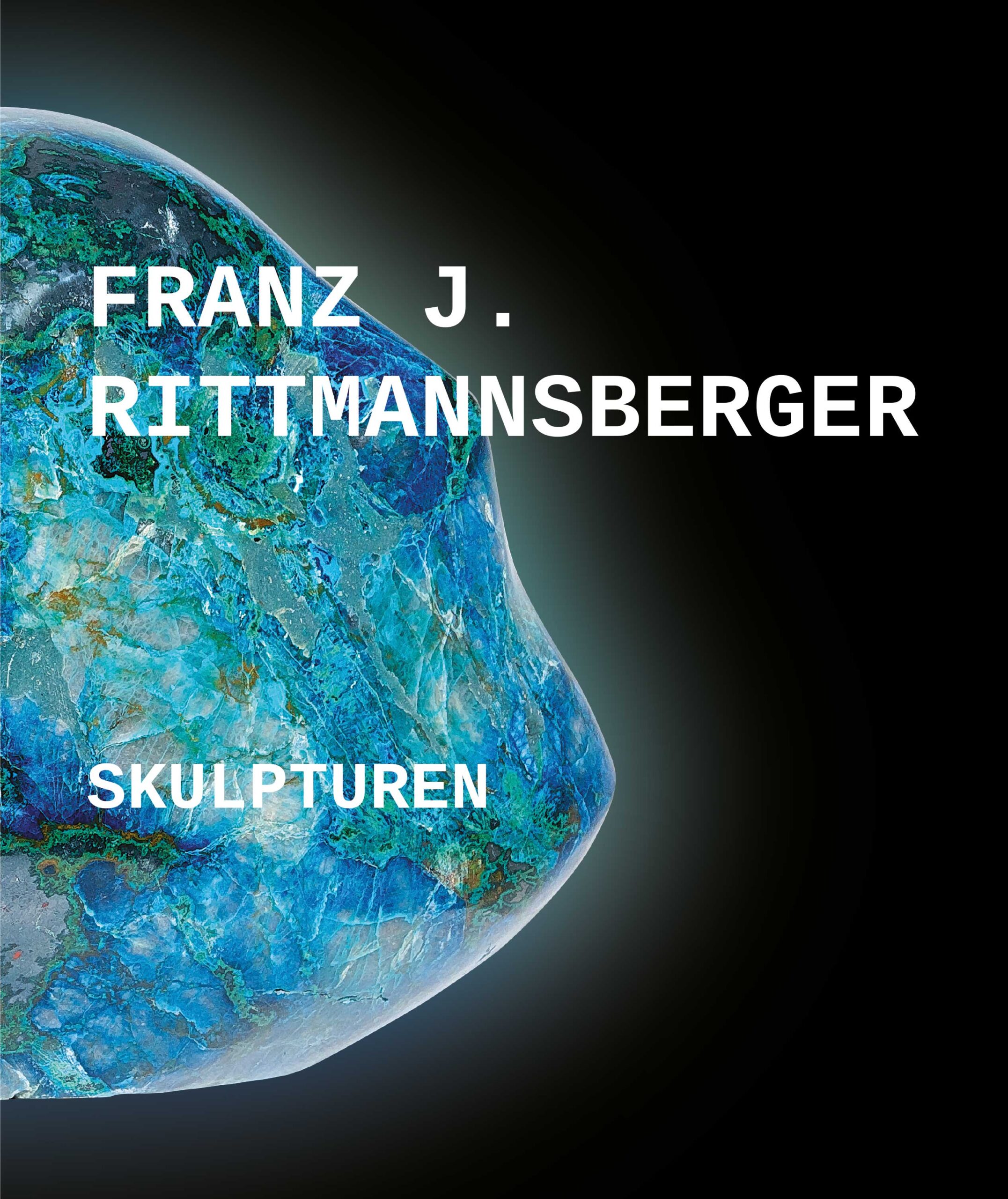 Franz J. Rittmannsberger – Skulpturen